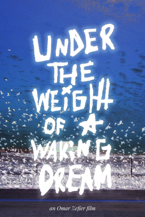 Under the Weight of a Waking Dream (2025)