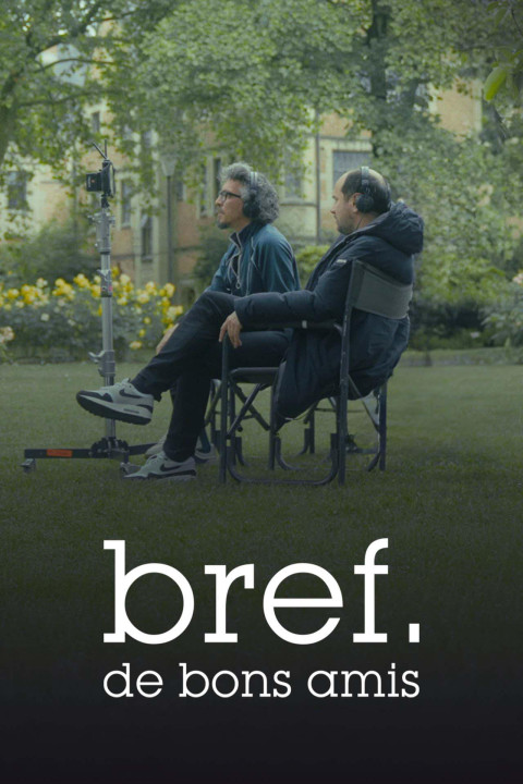 Bref. De bons amis (2025)