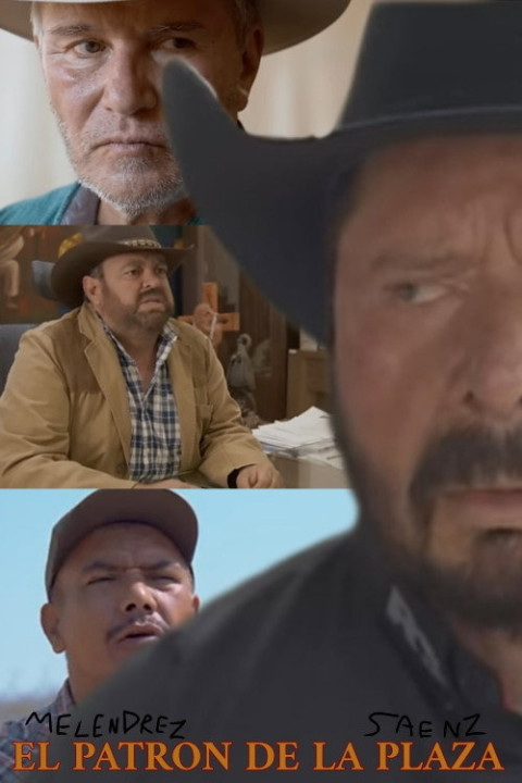 El Patron De La Plaza (2025)