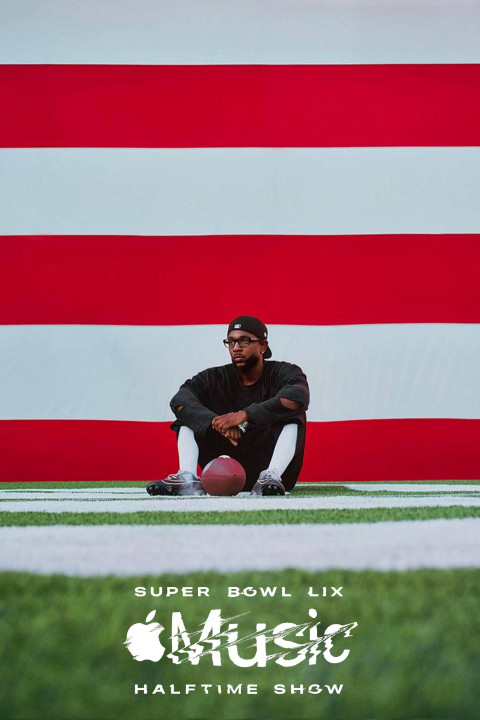 Kendrick Lamar's Super Bowl LIX Halftime Show (2025)