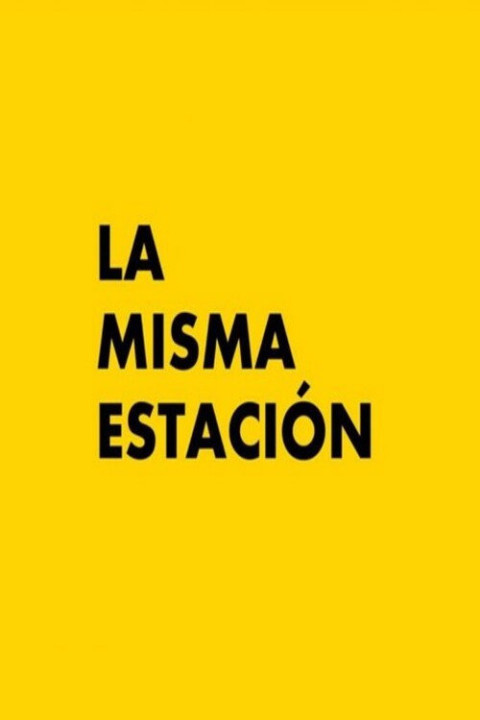 La misma estación (2025)