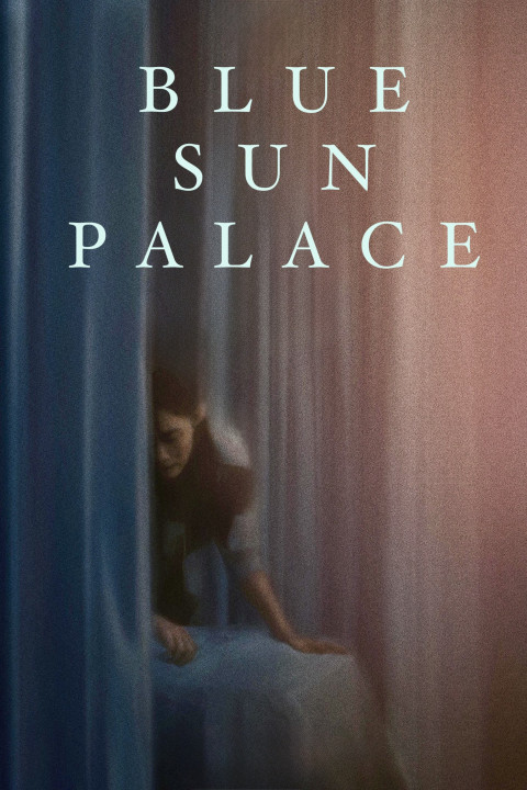 Blue Sun Palace (2025)