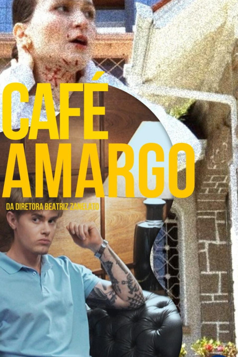 Café Amargo (2025)