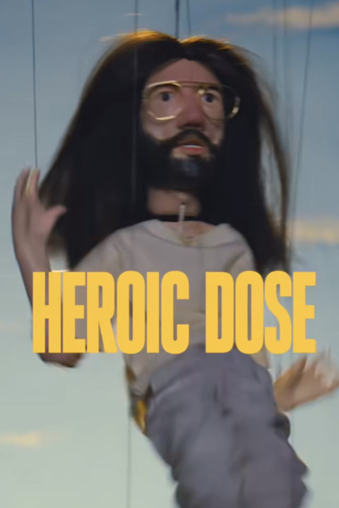 Heroic Dose (2025)