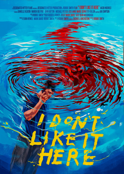 I Don't Like It Here (2025)
