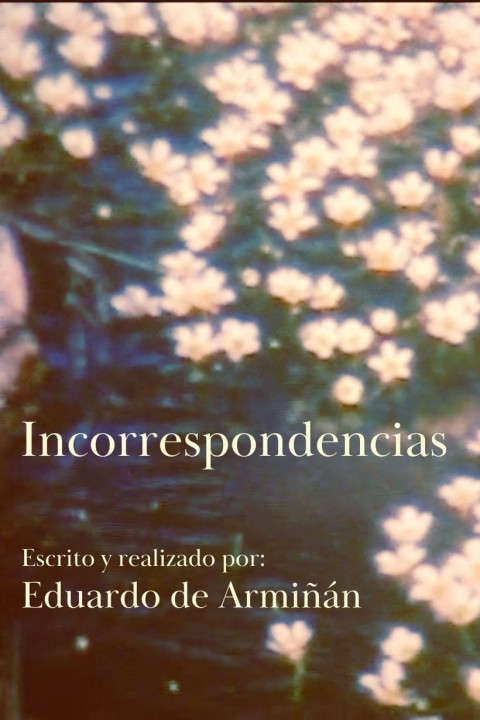 Incorrespondencias (2025)
