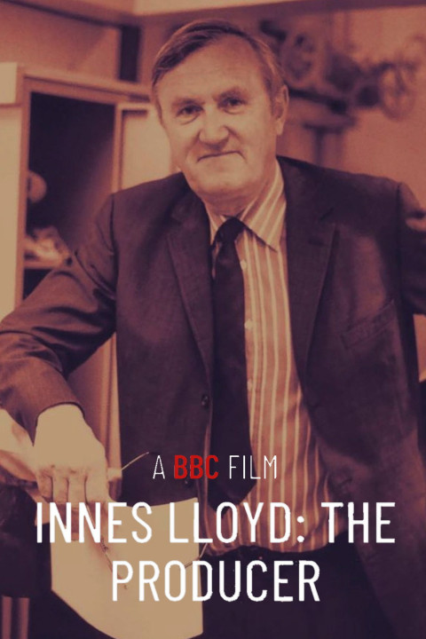 Innes Lloyd: The Producer (2025)