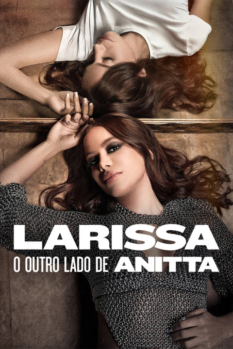Larissa: Druga twarz Anitty