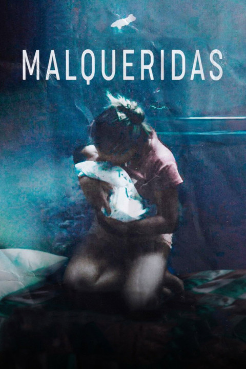 Malqueridas (2025)