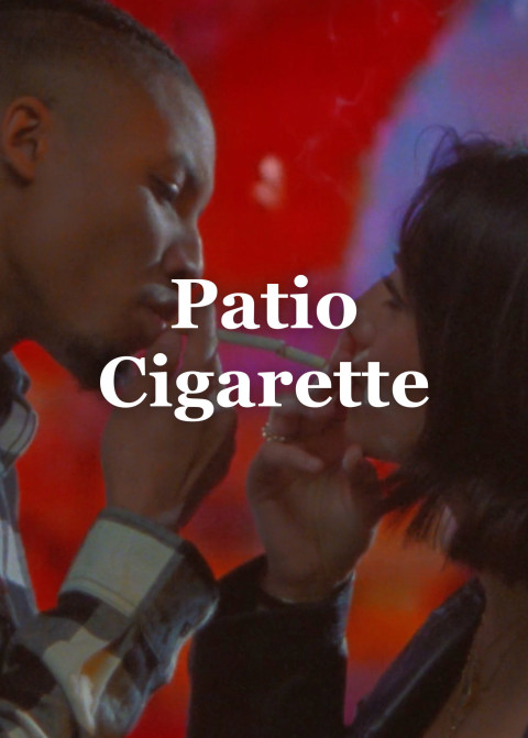 Patio Cigarette (2025)