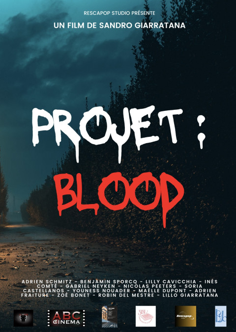 Projet : Blood (2025)