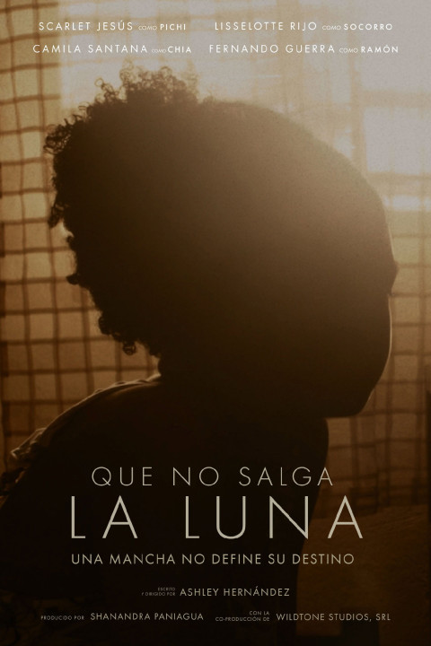 Que No Salga La Luna (2025)