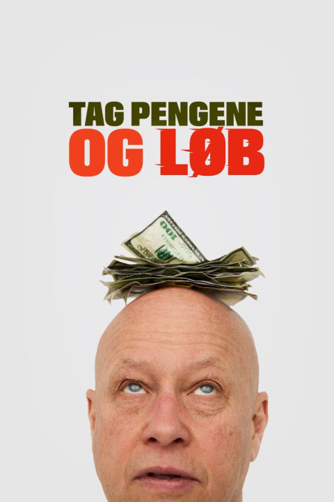 Tag pengene og løb (2025)
