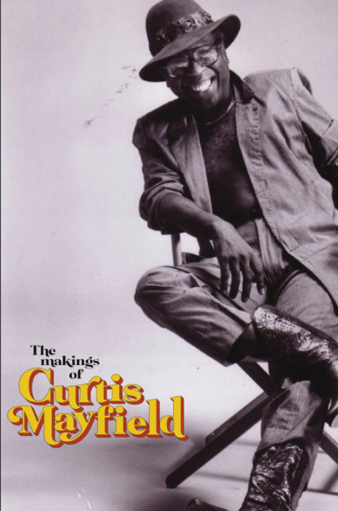 The Makings of Curtis Mayfield (2025)