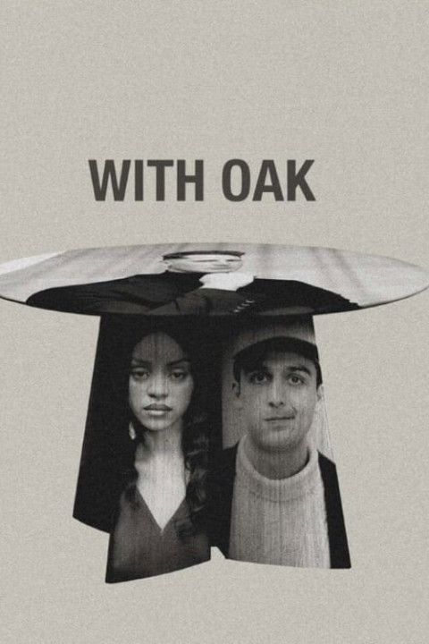 With Oak (2025)