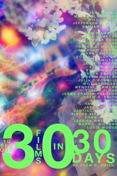 30 10-Second Films in 30 Days (2025)