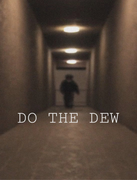 DO THE DEW (2025)