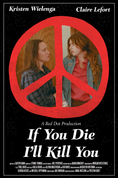 If You Die I'll Kill You (2025)
