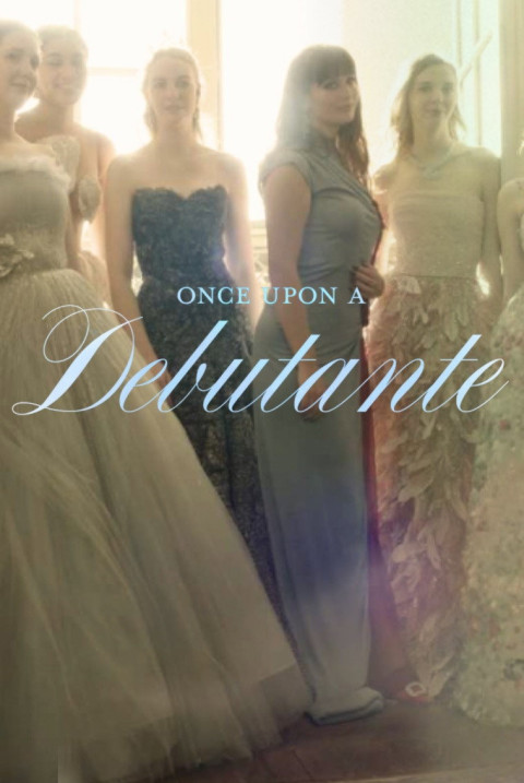 Once Upon a Debutante (2025)