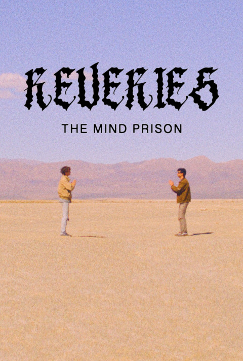 Reveries: The Mind Prison (2025)