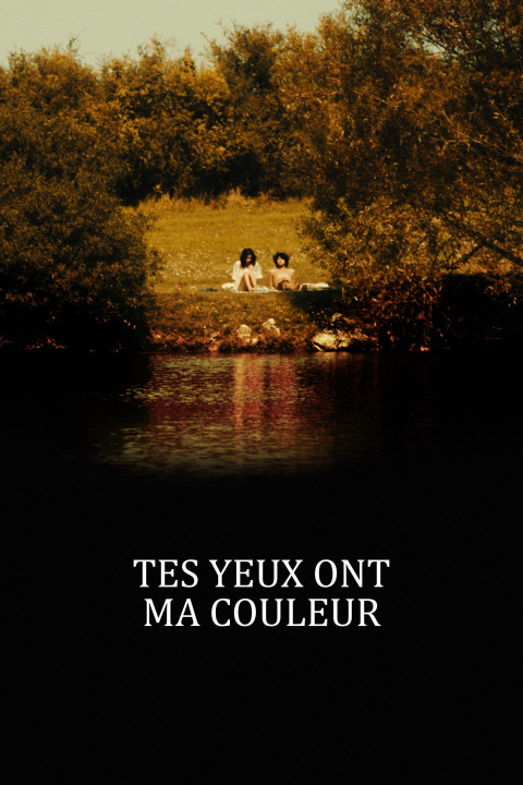 Tes yeux ont ma couleur (2025)