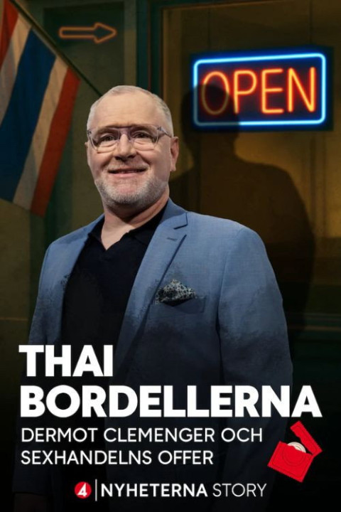 Thai-bordellerna - Dermot Clemenger och sexhandelns offer (2025)