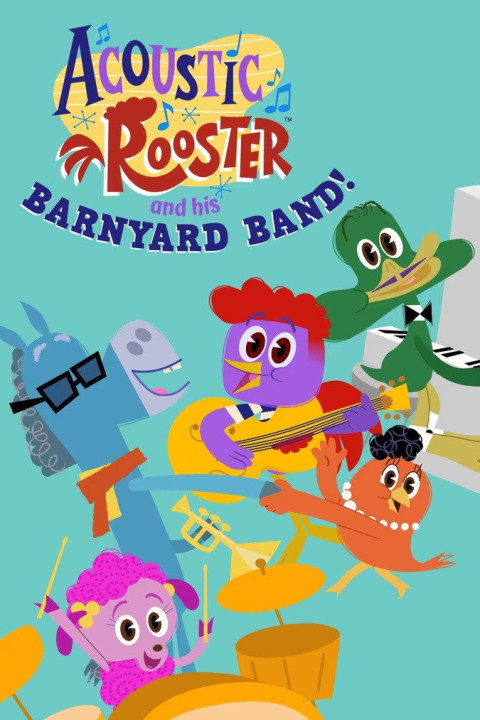 Acoustic Rooster and His Barnyard Band (2025)