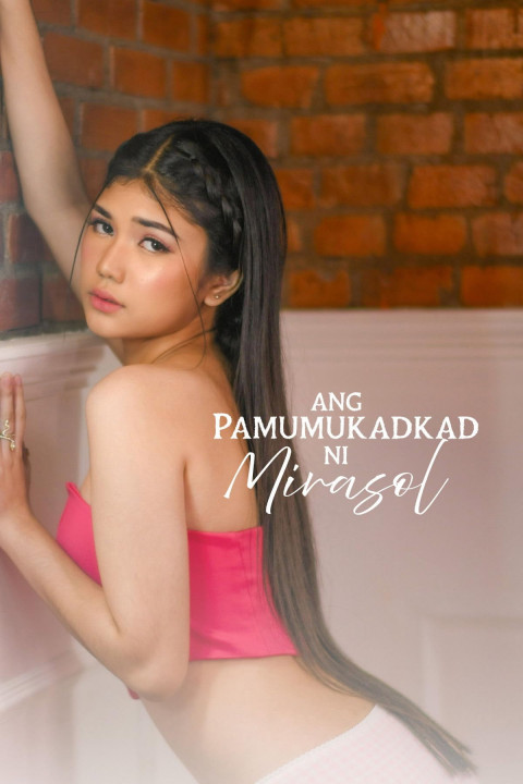 Ang Pamumukadkad Ni Mirasol (2025)