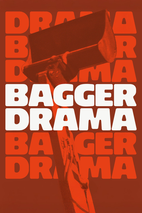 Bagger Drama (2025)