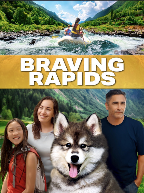 Braving Rapids (2025)