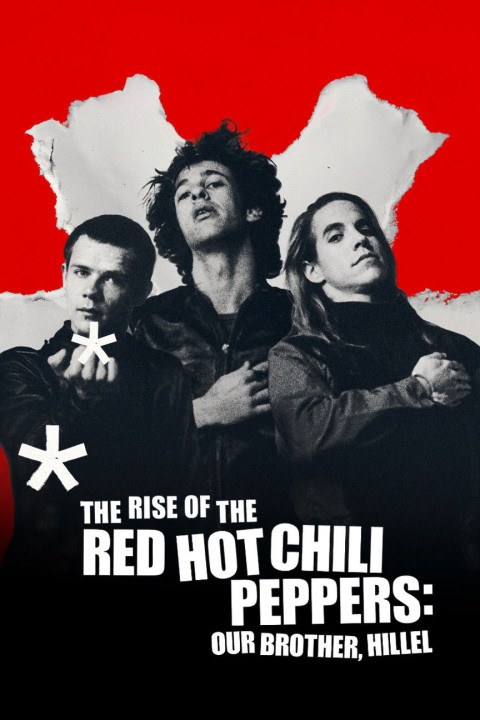 Historia Red Hot Chilli Peppers: Nasz brat, Hillel