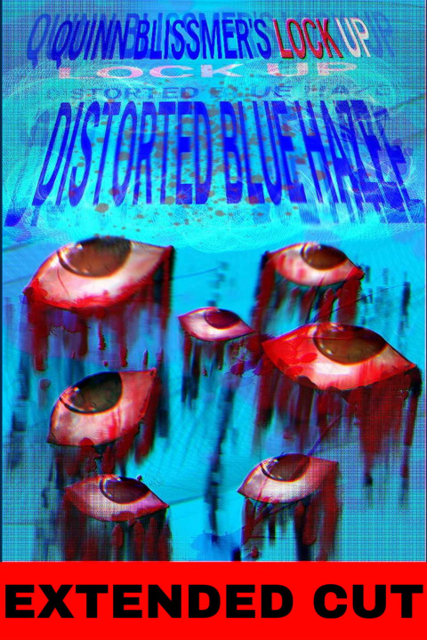 Lock Up: Distorted Blue Haze (2025)