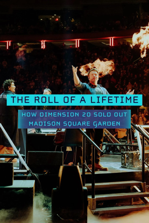 The Roll of a Lifetime: How Dimension 20 Sold Out Madison Square Garden (2025)