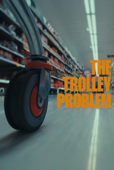 The Trolley Problem (2025)