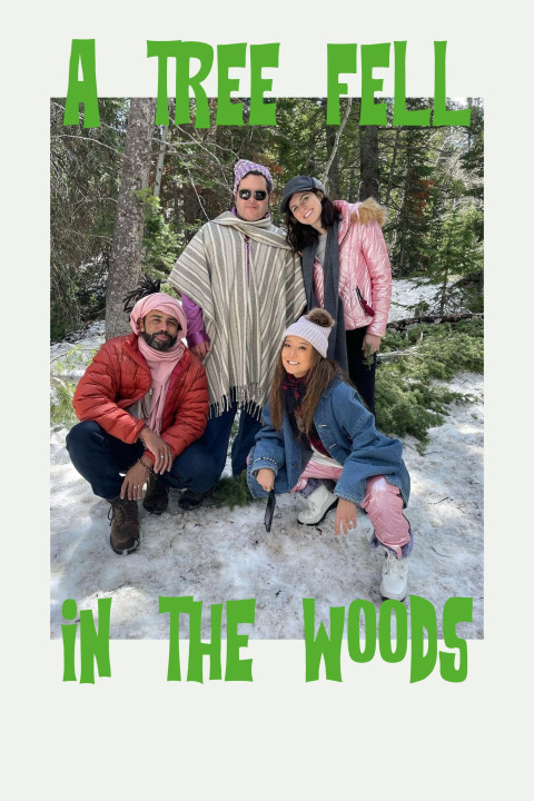 A Tree Fell in the Woods (2025)