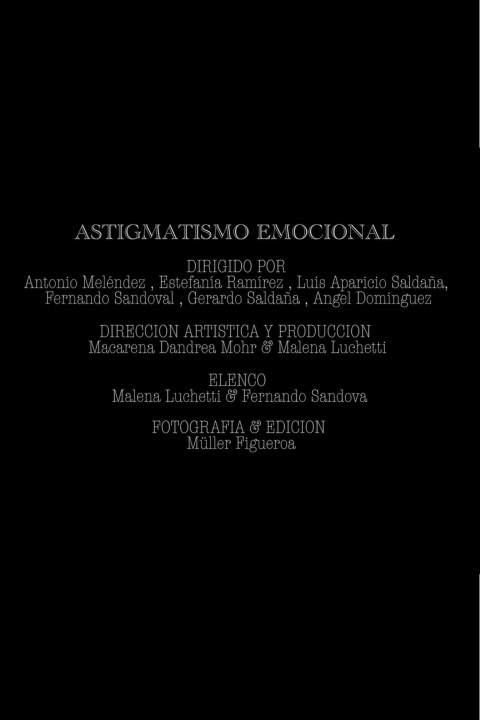 Astigmatismo emocional (2025)