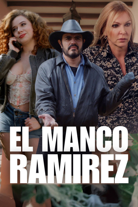 El Manco Ramírez (2025)