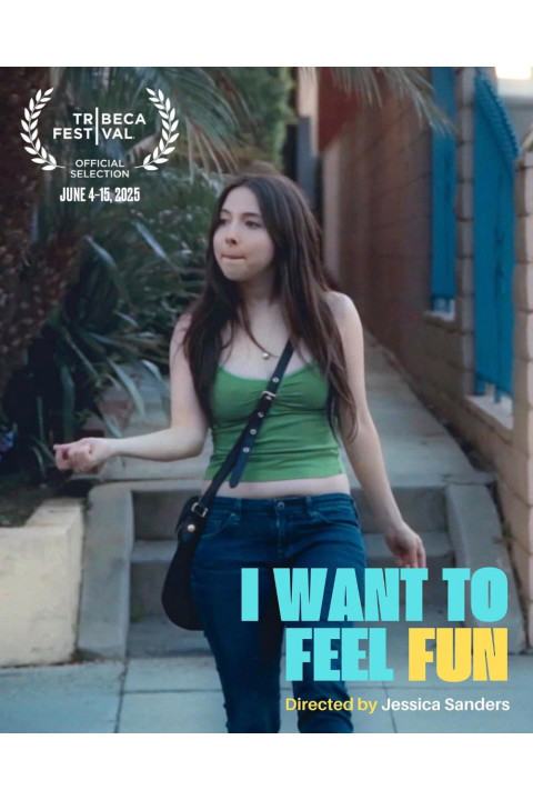 I Want to Feel Fun (2025)