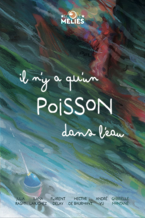 Il n'y a qu'un poisson dans l'eau (2025)