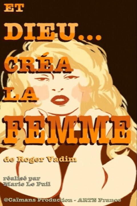 Short cuts : Et Dieu... créa la femme de Roger Vadim (2025)