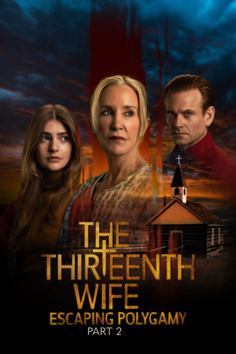 The Thirteenth Wife: Escaping Polygamy, Part 2 (2025)
