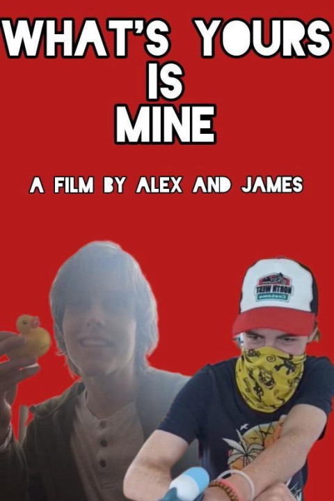 What’s Yours Is Mine (2025)