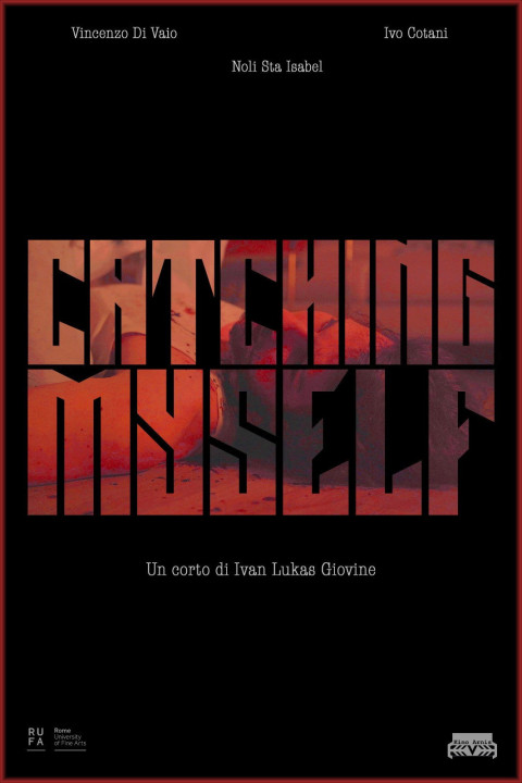 Catching Myself (2025)