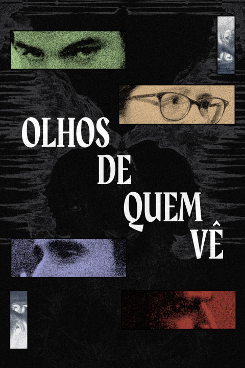 Olhos de Quem Vê (2025)