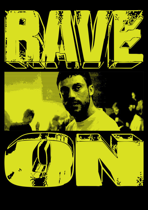 Rave On (2025)