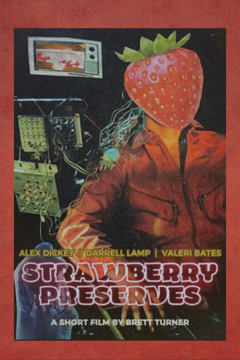 Strawberry Preserves (2025)