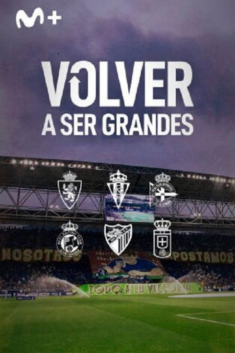 Volver a ser grandes (2025)