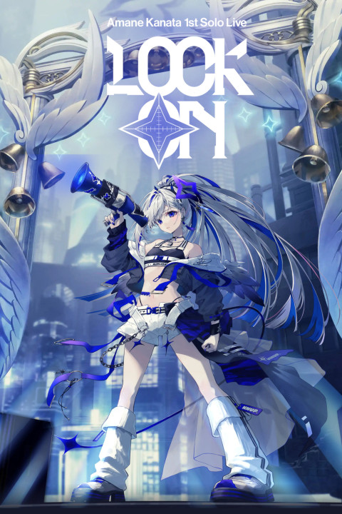 Amane Kanata 1st Solo Live “LOCK ON” (2025)