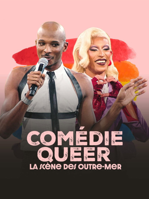 Comédie Queer, la scène des Outre-mer (2025)