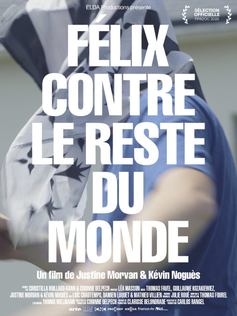 Félix contre le reste du monde (2025)